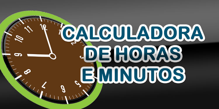 Calculadora de Horas e Minutos