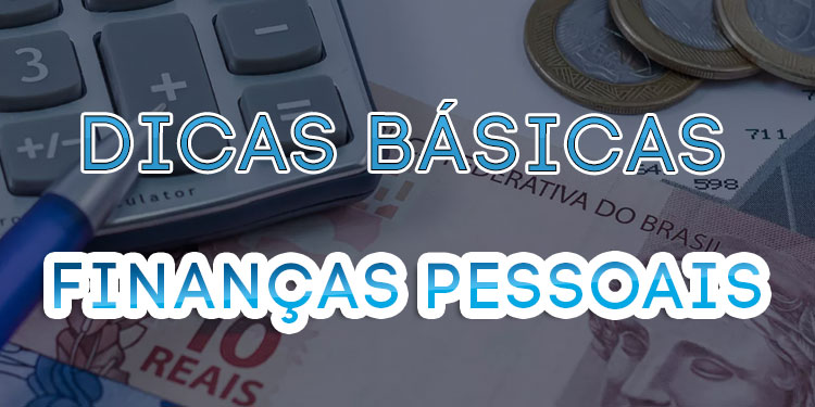 Dicas Básicas de Finanças Pessoais