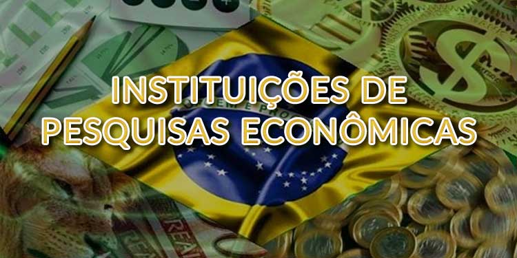 Instituições de Pesquisas Econômicas