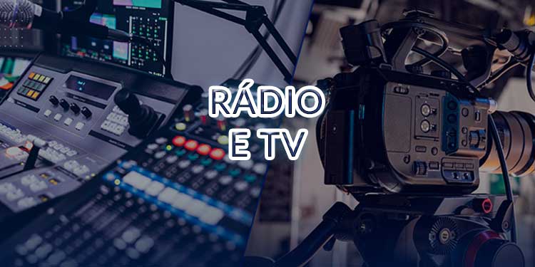 Rádio e TV
