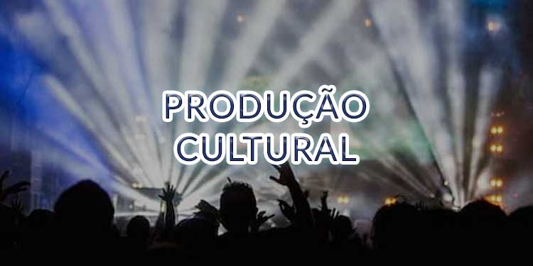 Produção Cultural