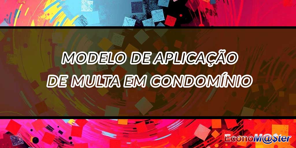 Aplicação de Multa em Condomínio