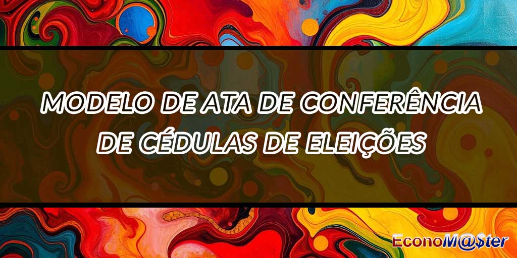 Ata de Conferência de Cédulas de Eleições