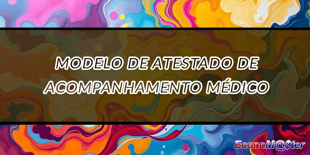 Atestado de Acompanhamento Médico