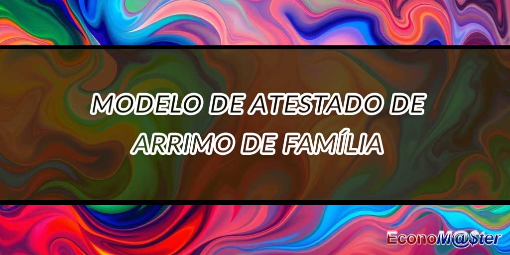 Atestado de Arrimo de Família