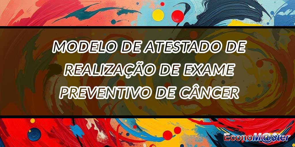 Atestado de Realização de Exame Preventivo de Câncer