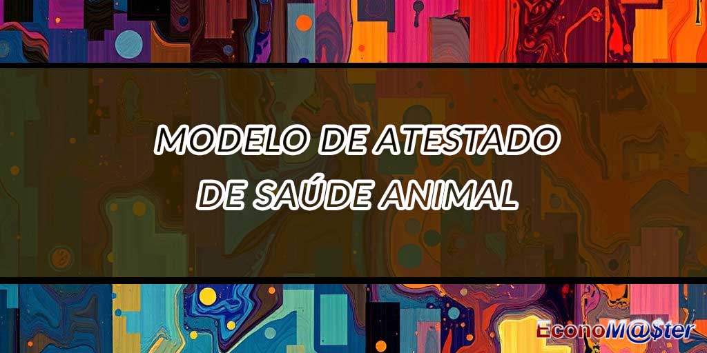 Atestado de Saúde Animal