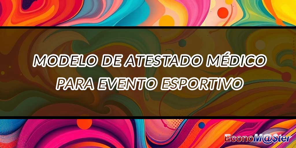 Atestado Médico para Evento Esportivo