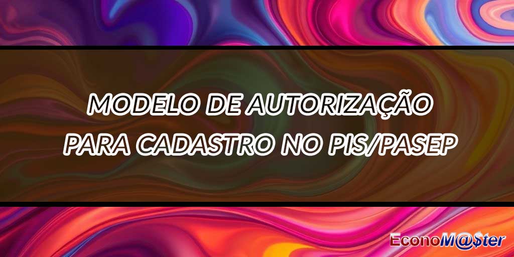 Autorização para Cadastro no PIS/PASEP