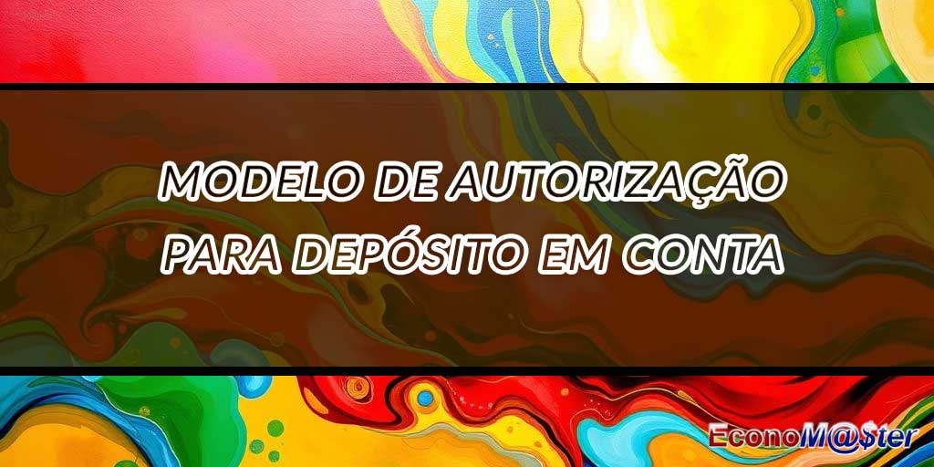 Autorização para Depósito em Conta