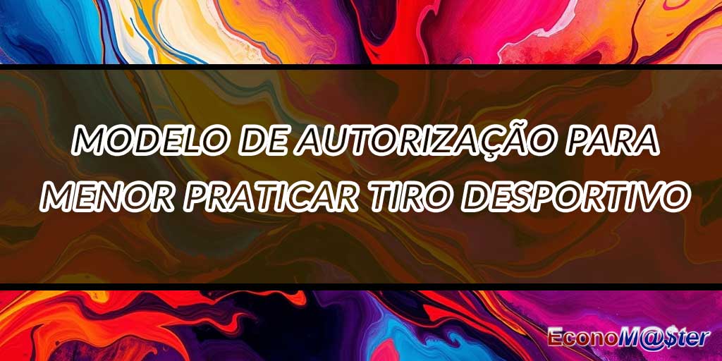 Autorização para Menor Praticar Tiro Desportivo