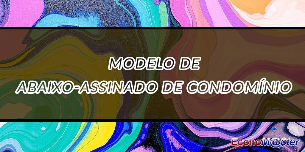 Modelo de Abaixo-Assinado de Condomínio