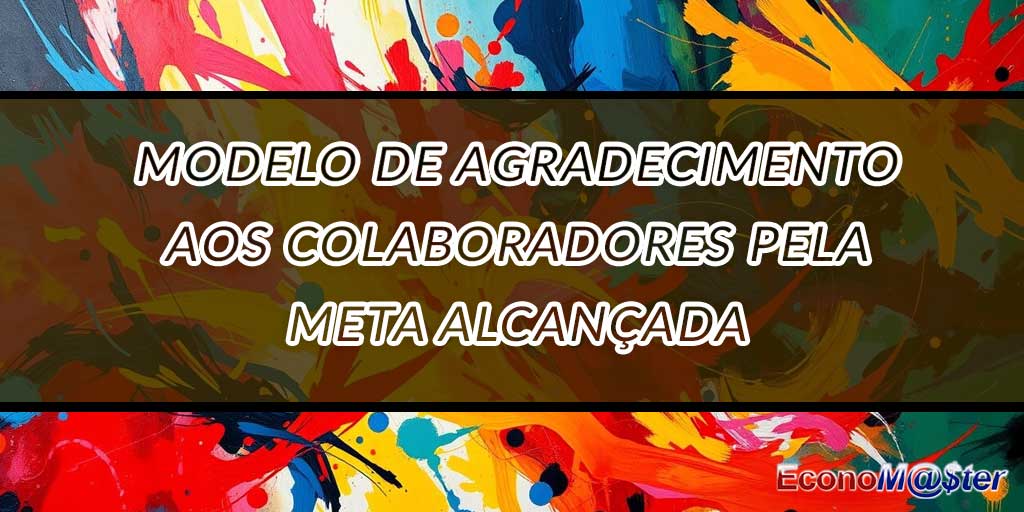 Modelo de Agradecimento aos Colaboradores pela Meta Alcançada