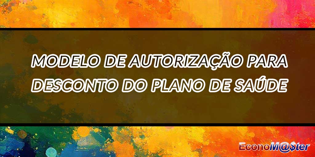 Autorização para Desconto do Plano de Saúde