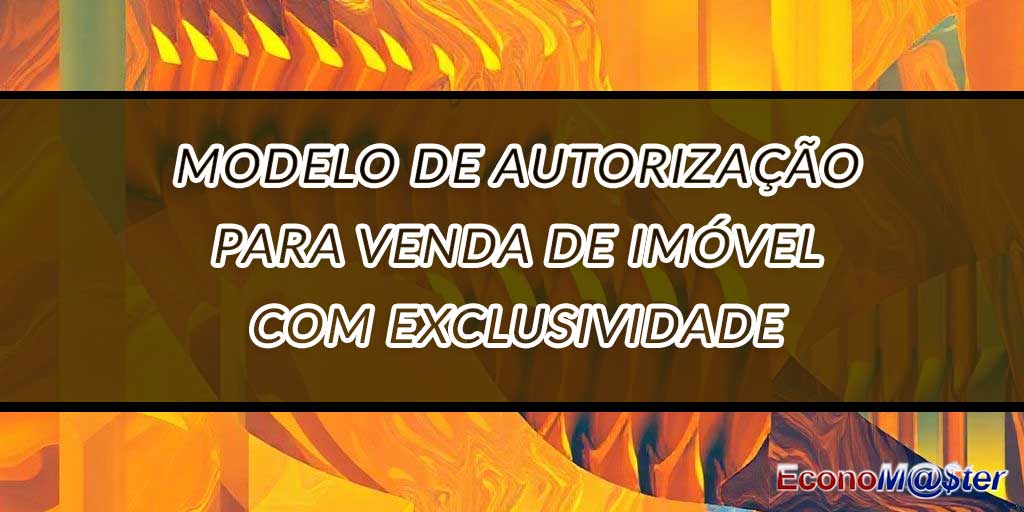 Autorização para Venda de Imóvel com Exclusividade