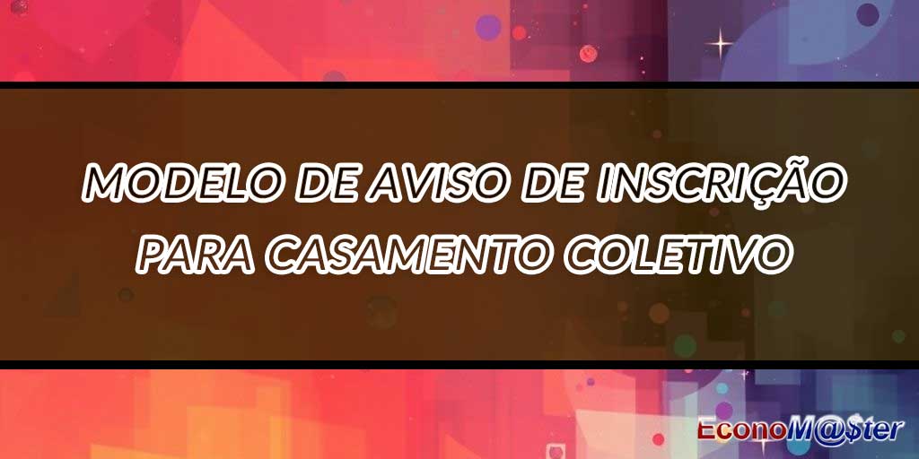 Aviso de Inscrição para Casamento Coletivo