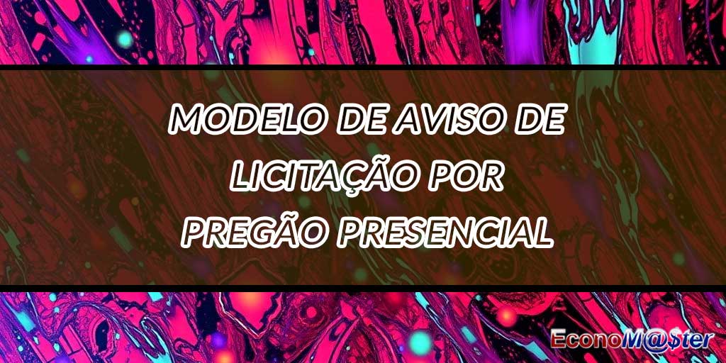 Aviso de Licitação por Pregão Presencial
