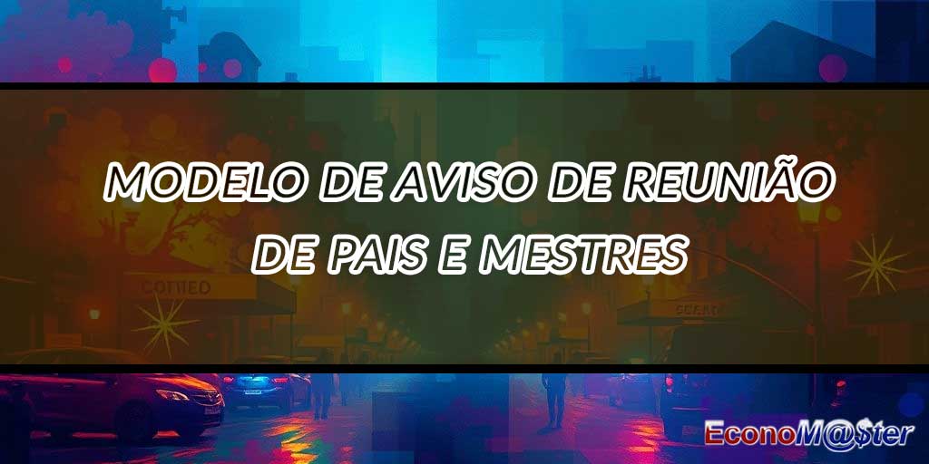 Aviso de Reunião de Pais e Mestres