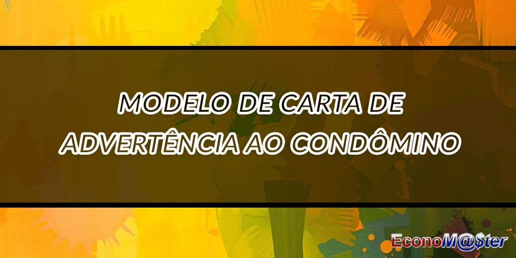 Carta de Advertência ao Condômino