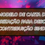 Carta de Autorização para Desconto da Contribuição Sindical
