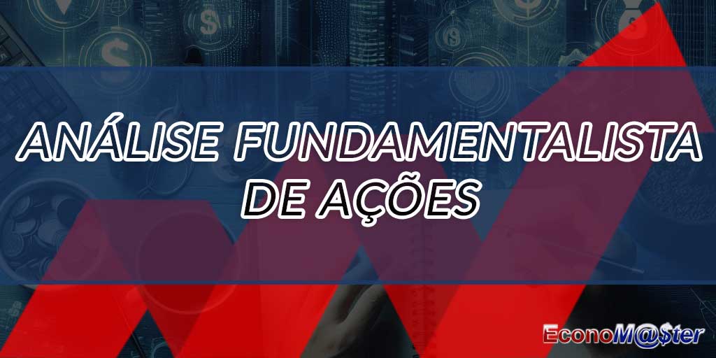 Análise Fundamentalista de Ações
