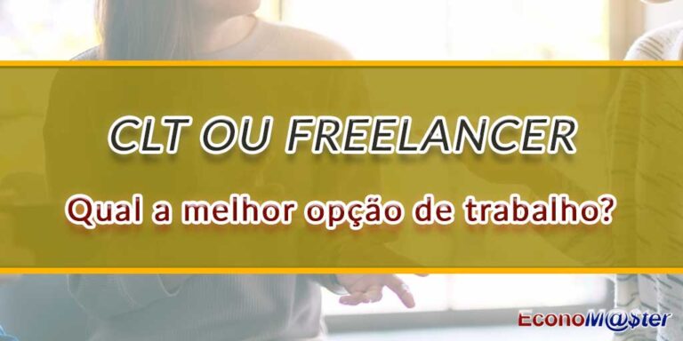 CLT ou Freelancer: Qual a Melhor Opção?