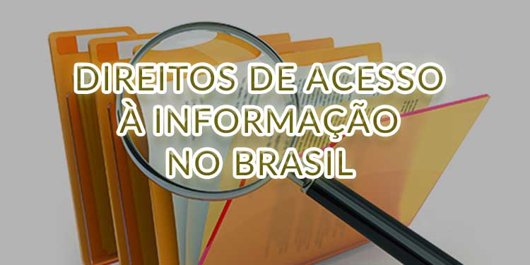 Direitos de Acesso à Informação no Brasil