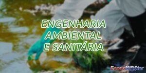 Graduação em Engenharia Ambiental e Sanitária