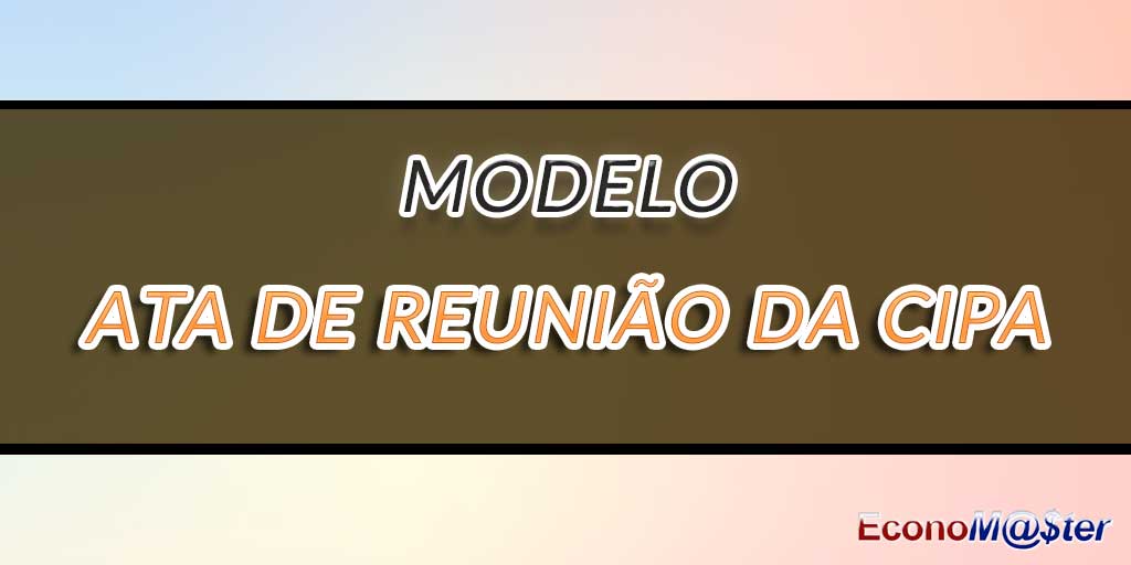 Modelo de Ata de Reunião da CIPA