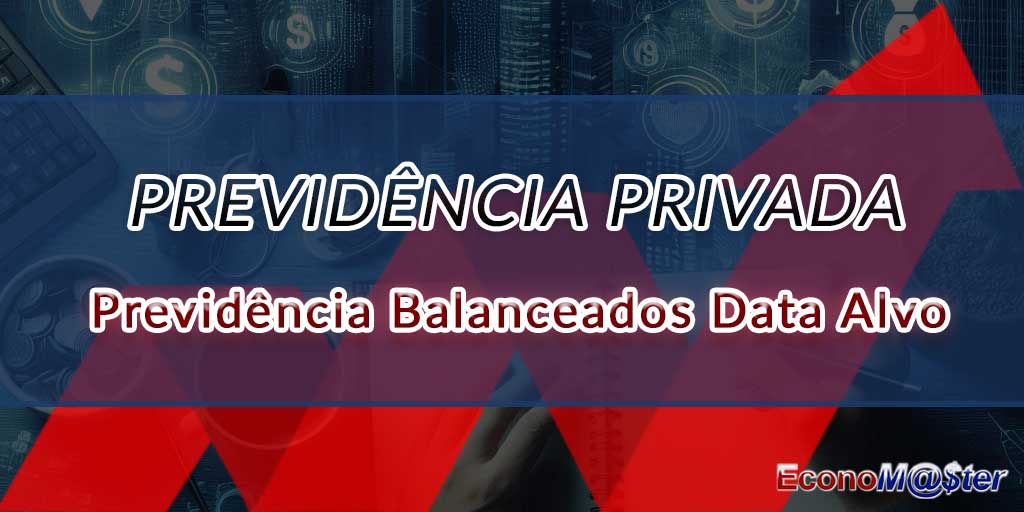 Previdência Balanceados Data Alvo