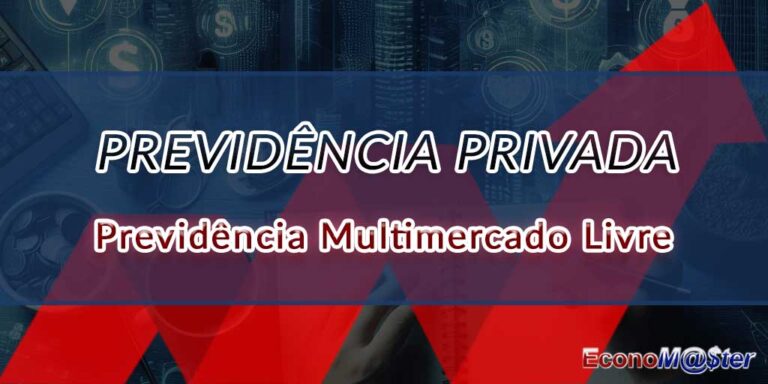 Previdência Multimercado Livre.
